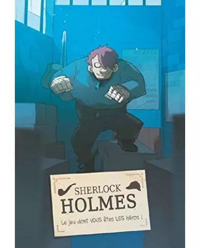 Sherlock Holmes : Le Jeu Dont Vous Etes Les Heros