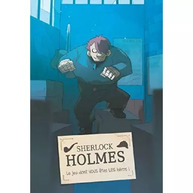 Sherlock Holmes : Le Jeu Dont Vous Etes Les Heros