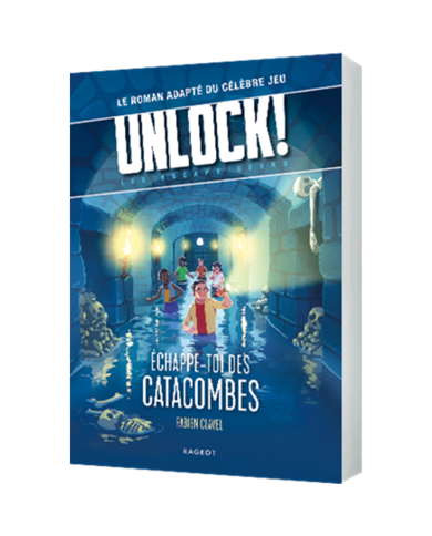 Unlock ! Escape Geeks T1 : Échappe-Toi Des Catacombes !