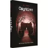 Captive – BD Dont Vous Êtes Le Héros