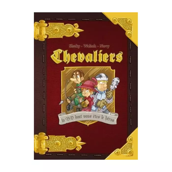 Chevaliers Tome 1 – BD Dont Vous Êtes Le Héros