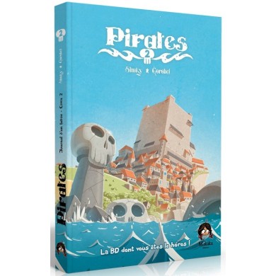 Pirates Tome 2 – BD Dont Vous Êtes Le Héros