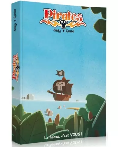 Pirates Tome 1 – BD Dont Vous Êtes Le Héros