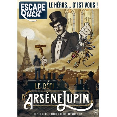 Escape Quest - Tome 4 : Le Défi D'Arsène Lupin