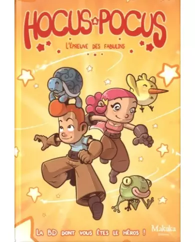 Hocus & Pocus - L’Épreuve Des Fabulins – BD Dont Vous Êtes Le Héros