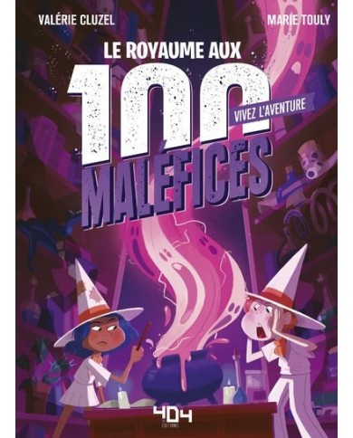 Le Royaume Aux 100 Maléfices – BD Dont Vous Êtes Le Héros