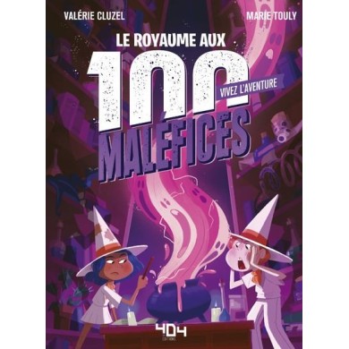 Le Royaume Aux 100 Maléfices – BD Dont Vous Êtes Le Héros