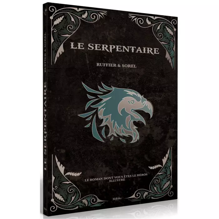 Le Serpentaire - Le Roman Dont Vous Êtes Le Héros