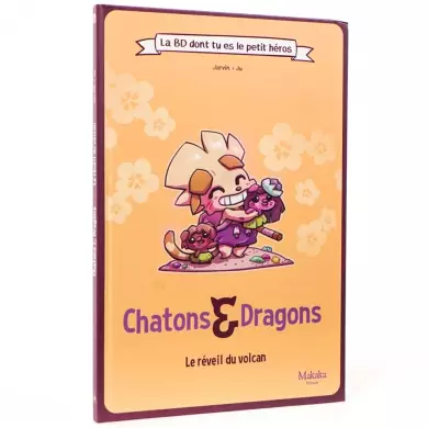 Chatons Et Dragons - Le Réveil Du Volcan - La Bd Dont Tu Es Le Petit Heros