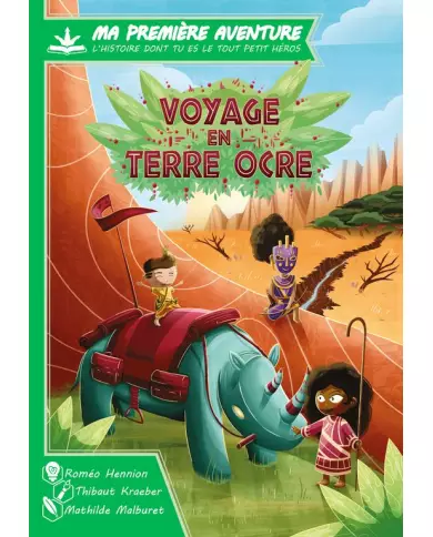 Ma Première Aventure : Voyage En Terre Ocre - Version Longue