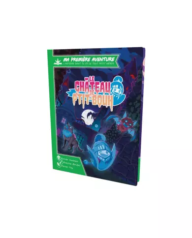 Ma Première Aventure : Le Château de P'tit Bouh