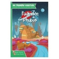 Ma Première Aventure : L'Odyssée Du Phobos