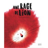 Une Rage De Lion