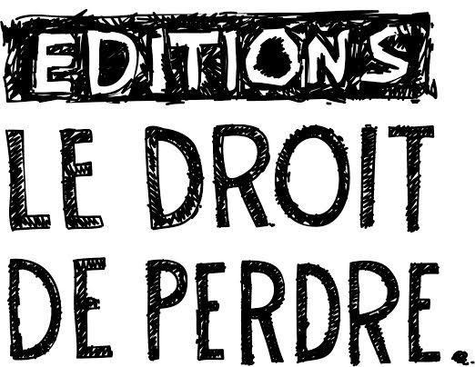 Le Droit de Perdre 